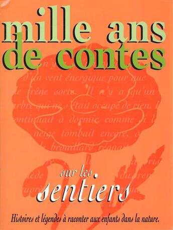 Couverture du livre « Mille Ans De Contes Sur Les Sentiers » de Louis Espinassous et Sourine aux éditions Milan