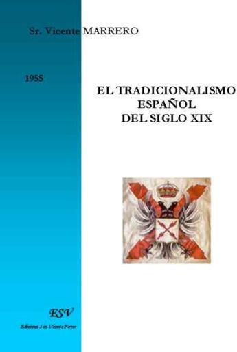 Couverture du livre « El tradicionalismo espanol del siglo XIX » de Vicente Marrero aux éditions Saint-remi