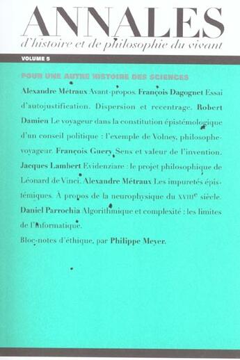 Couverture du livre « Les annales d'histoire et de philosophie du vivant, n 5, hommage a francois dagognet, tome 5 » de  aux éditions Empecheurs De Penser En Rond