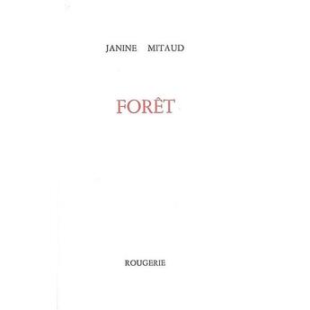 Couverture du livre « Forêt » de Janine Mitaud aux éditions Rougerie