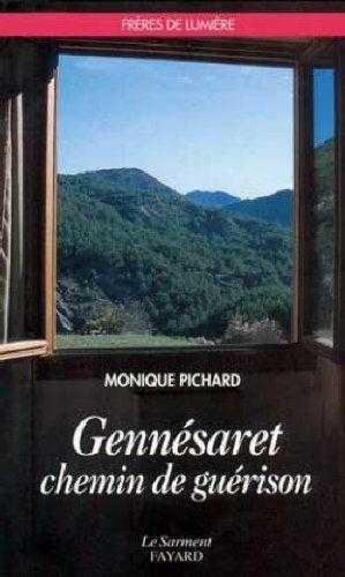 Couverture du livre « Gennesaret chemin de guerison » de Monique Pichard aux éditions Jubile