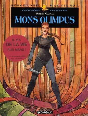 Couverture du livre « Géographie martienne t.2 ; Mons Olimpus » de Sergio Garcia et Lola Moral aux éditions Dargaud