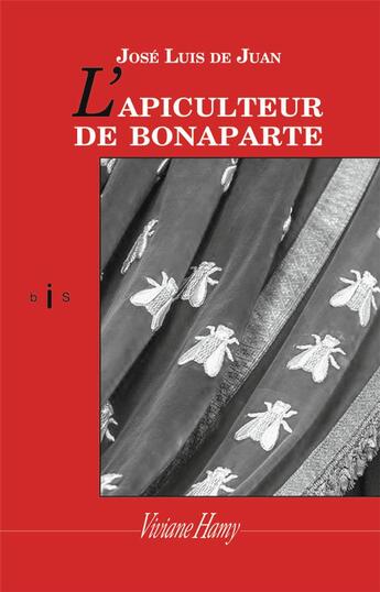 Couverture du livre « L'apiculteur de Bonaparte » de Jose Luis De Juan aux éditions Viviane Hamy