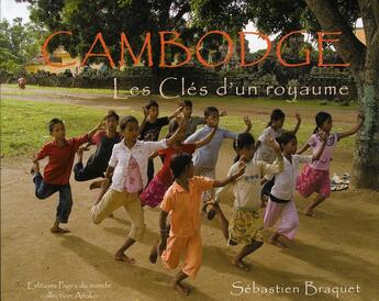 Couverture du livre « Cambodge » de Sebastien Braquet aux éditions Pages Du Monde