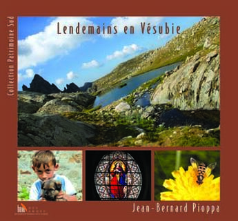 Couverture du livre « Lendemains en Vésubie » de Jean-Bernard Pioppa aux éditions Baie Des Anges