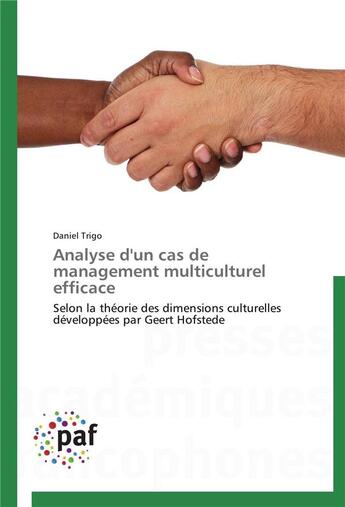Couverture du livre « Analyse d'un cas de management multiculturel efficace » de Trigo-D aux éditions Presses Academiques Francophones
