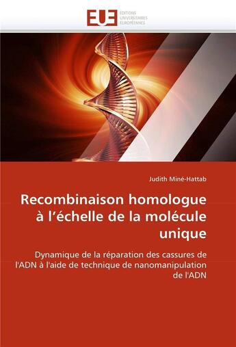 Couverture du livre « Recombinaison homologue a l'echelle de la molecule unique » de Mine-Hattab Judith aux éditions Editions Universitaires Europeennes