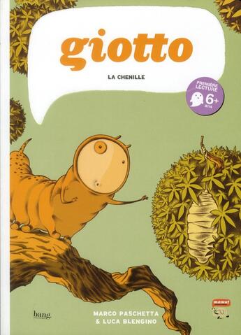 Couverture du livre « Giotto la chenille » de Marco Paschetta et Luca Blengino aux éditions Bang