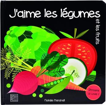 Couverture du livre « J'aime les légumes et les fruits » de Claire Allouch aux éditions Quatre Fleuves