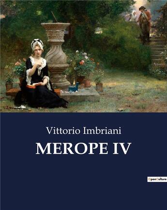 Couverture du livre « MEROPE IV » de Vittorio Imbriani aux éditions Culturea