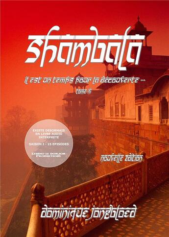 Couverture du livre « Shambala Tome 4 : il est un temps pour la découverte... » de Jongbloed Dominique aux éditions Enigma