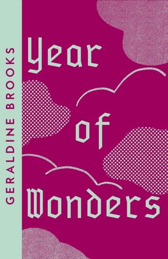 Couverture du livre « YEAR OF WONDERS » de Geraldine Brooks aux éditions Fourth Estate