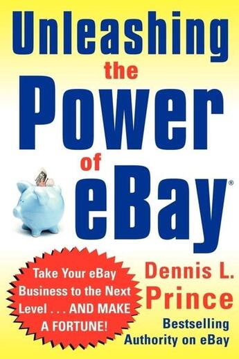 Couverture du livre « Unleashing the power of ebay » de Prince Dennis L. aux éditions Mcgraw-hill Education