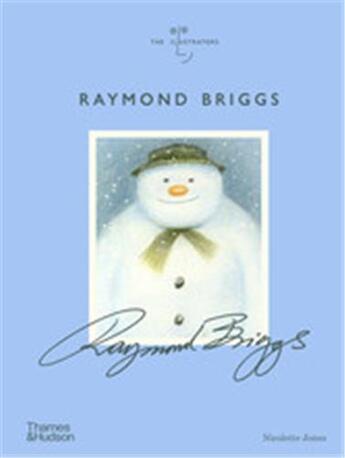 Couverture du livre « Raymond briggs (the illustrators) » de Nicolette Jones aux éditions Thames & Hudson