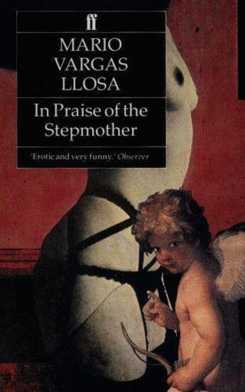 Couverture du livre « In Praise of the Stepmother » de Mario Vargas Llosa aux éditions Faber And Faber Digital