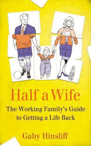 Couverture du livre « Half a Wife » de Hinsliff Gaby aux éditions Random House Digital