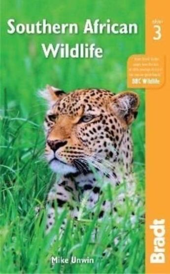 Couverture du livre « SOUTHERN AFRICAN WILDLIFE - 3RD EDITION » de Mike Unwin aux éditions Bradt