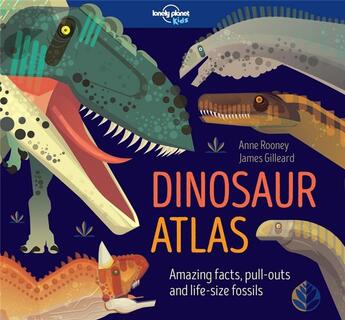 Couverture du livre « Dinosaur atlas (édition 2017) » de Collectif Lonely Planet aux éditions Lonely Planet Kids