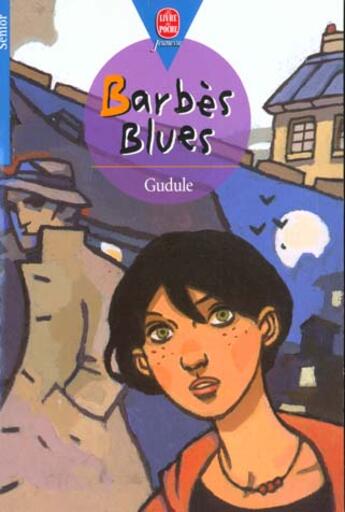 Couverture du livre « Barbes blues » de Gudule aux éditions Le Livre De Poche Jeunesse