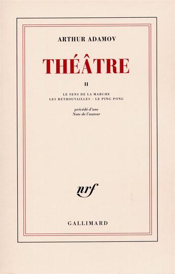 Couverture du livre « Theatre - vol02 » de Arthur Adamov aux éditions Gallimard