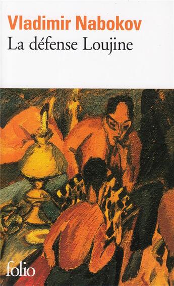 Couverture du livre « La défense Loujine » de Vladimir Nabokov aux éditions Folio