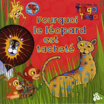 Couverture du livre « Pourquoi le léopard est tacheté » de Claudia Lloyd aux éditions Gj Prod