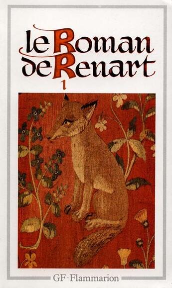 Couverture du livre « Le roman de Renart Tome 1 » de Anonyme aux éditions Flammarion