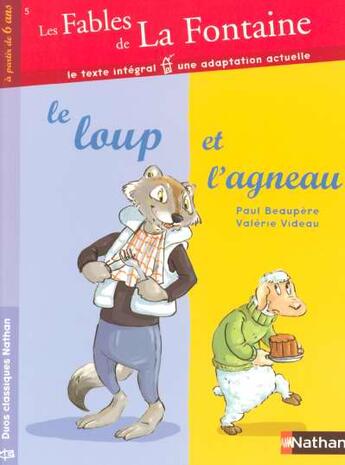 Couverture du livre « Les fables de La Fontaine t.5 ; le loup et l'agneau » de Jean De La Fontaine aux éditions Nathan