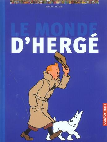 Couverture du livre « Le monde d'herge » de Peeters/Herge aux éditions Casterman