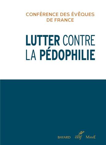 Couverture du livre « Conférence des évêques de France ; lutter contre la pédophilie » de  aux éditions Cerf