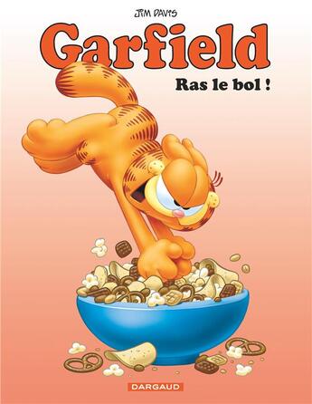 Couverture du livre « Garfield Tome 76 : Ras le bol ! » de Jim Davis aux éditions Dargaud