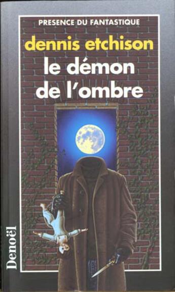 Couverture du livre « Le demon de l'ombre » de Dennis Etchison aux éditions Denoel