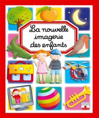 Couverture du livre « La nouvelle imagerie des enfants » de Emilie Beaumont aux éditions Fleurus