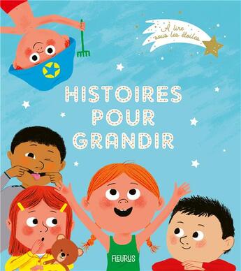 Couverture du livre « Histoires pour grandir » de Thierry Manes et Charlotte Grossetete et Mathilde Ray aux éditions Fleurus