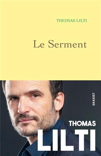 Couverture du livre « Le serment » de Thomas Lilti aux éditions Grasset