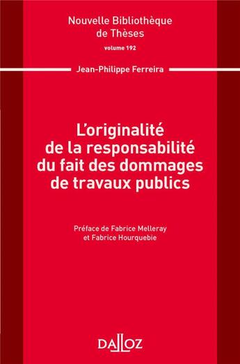 Couverture du livre « L'originalité de la responsabilité du fait des dommages » de Jean-Philippe Ferreira aux éditions Dalloz