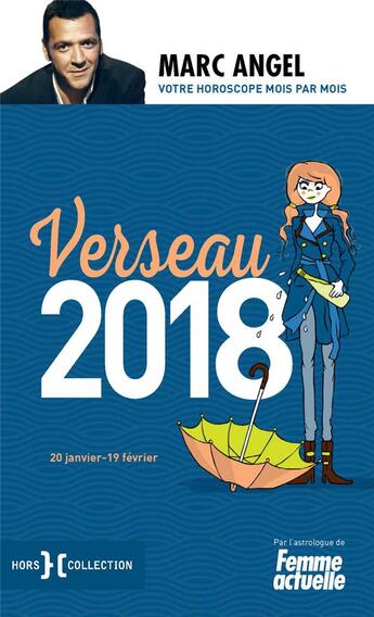 Couverture du livre « Verseau 2018 » de Marc Angel aux éditions Hors Collection