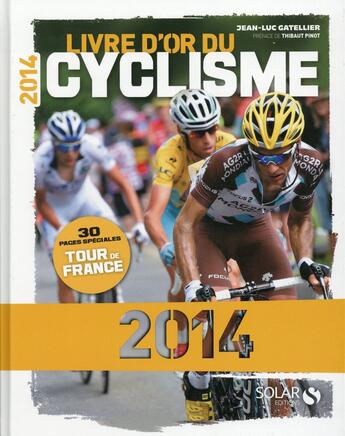 Couverture du livre « Livre d'or du cyclisme 2014 » de Gatelier/Pinot aux éditions Solar