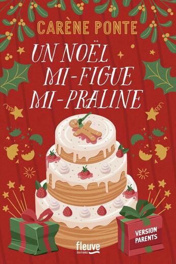 Couverture du livre « Un Noël mi-figue mi-Praline » de Carène Ponte aux éditions Fleuve Editions