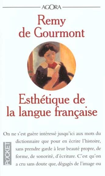 Couverture du livre « Esthetique De La Langue Francaise » de Remy De Gourmont aux éditions Pocket