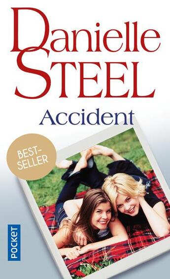 Couverture du livre « Accident » de Danielle Steel aux éditions Pocket