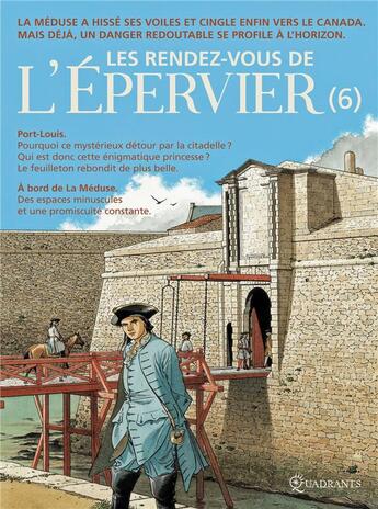 Couverture du livre « Les rendez-vous de l'Epervier T.6 ; la Méduse a hissé ses voiles et cingle enfin vers le Canada » de Patrice Pellerin aux éditions Soleil