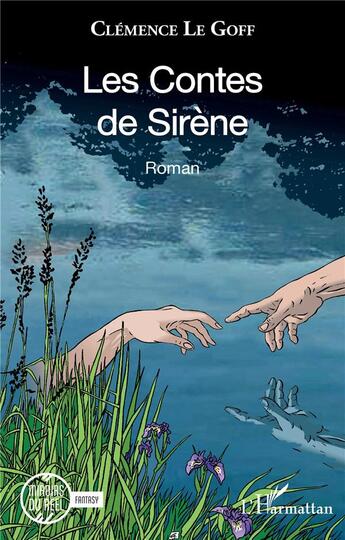 Couverture du livre « Les Contes de Sirène » de Clemence Le Goff aux éditions L'harmattan