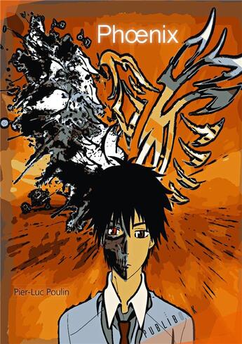 Couverture du livre « Phoenix » de Pierre-Luc Poulin aux éditions Publibook