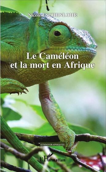 Couverture du livre « Le caméléon et la mort en Afrique » de Nicole Eschenlohr aux éditions L'harmattan