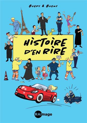 Couverture du livre « Histoire d'en rire » de Christian Guemy et Guepy aux éditions R.a. Image