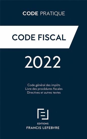 Couverture du livre « Code fiscal (édition 2022) » de  aux éditions Lefebvre