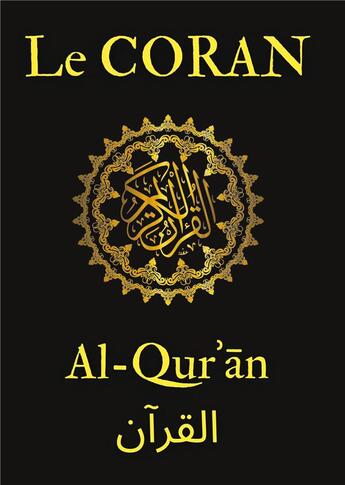 Couverture du livre « Le Coran : le texte sacrÃ© de l'islam » de  aux éditions Culturea