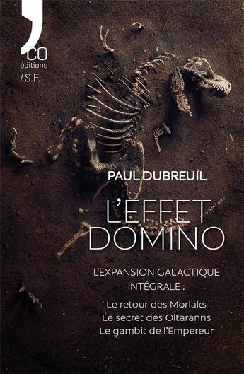 Couverture du livre « L'effet domino : Intégrale de l'Expansion galactique » de Paul Dubreuil aux éditions N'co éditions