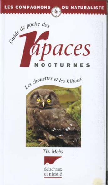 Couverture du livre « Guide De Poche Rapaces Nocturnes :Chouettes Et Hiboux » de Mebs Theodor aux éditions Delachaux & Niestle